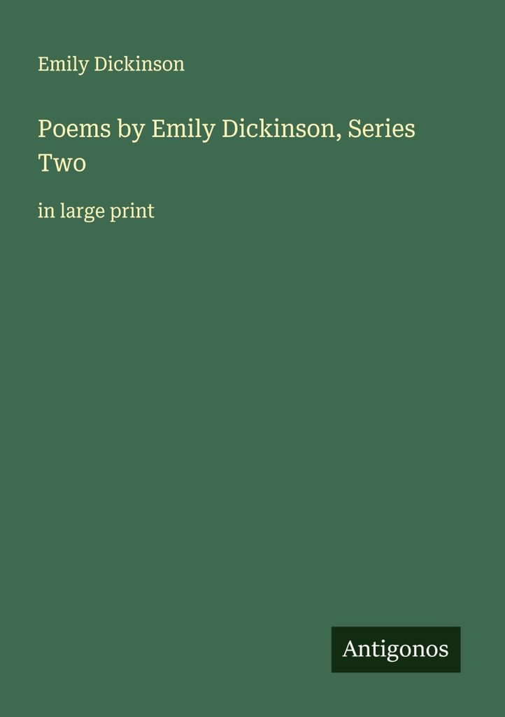 Poems by Emily Dickinson, Series Two