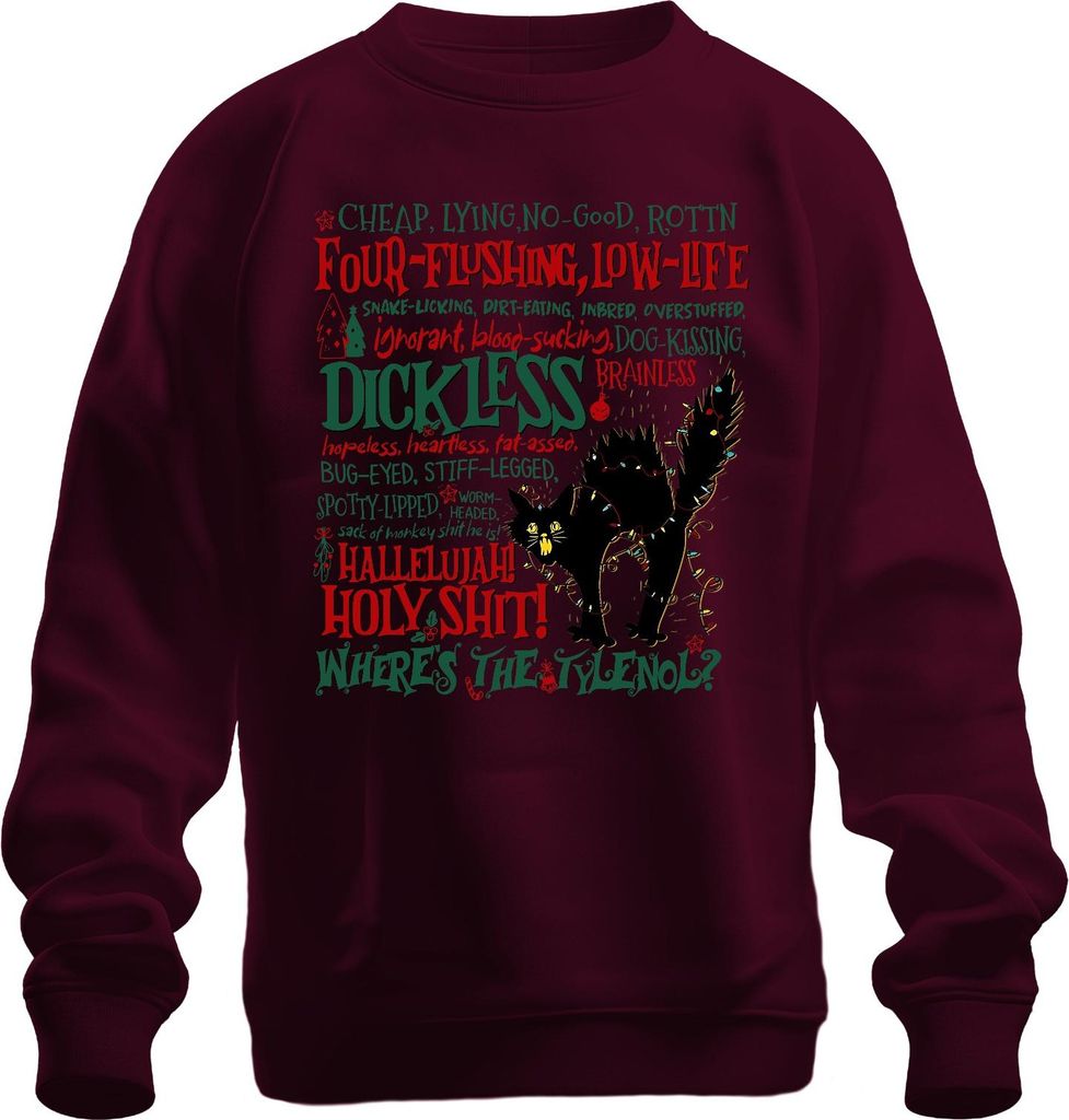 Hallelujah Holy Shit Where's the Tylenol Christmas Cat Griswold Uni Sweatshirt Pullover, Burgundy, 3XL
