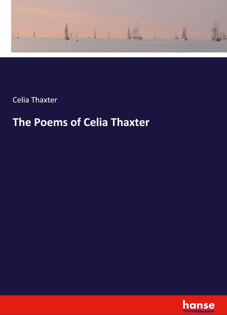 The Poems of Celia Thaxter