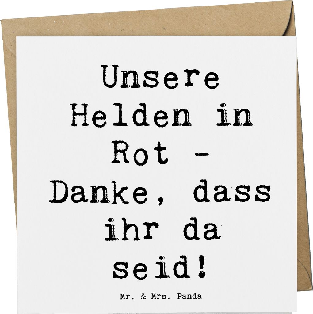 Mr. & Mrs. Panda Glückwunschkarte Spruch Feuerwehrmann Helden - Weiß - Geschenk, des Alltags, doppelkarte, faltkarte, unvergesslich, handgefertig...