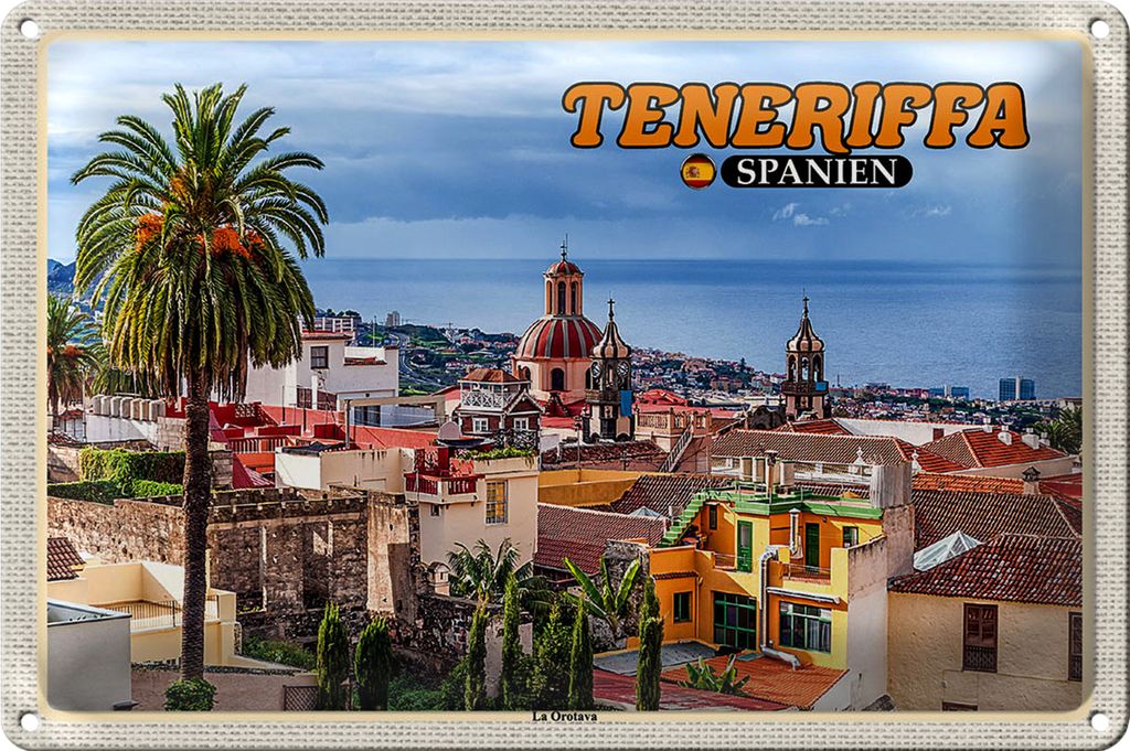 Blechschild Reise 40x30cm Teneriffa Spanien La Orotava Meer Urlaub
