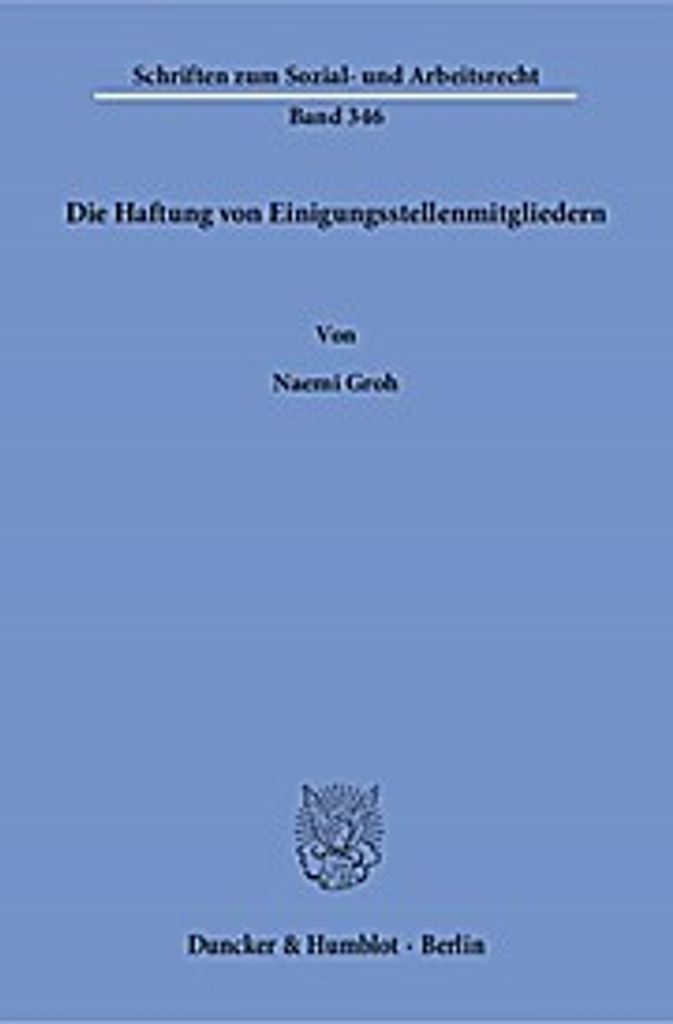 Die Haftung von Einigungsstellenmitgliedern.