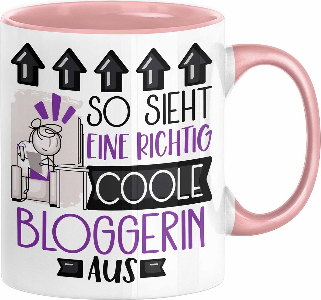 Bloggerin Geschenk Tasse Geschenkidee für Bloggerin Geburtstag Weihnachten Spruch So Sieht Eine Richtig Coole Bloggerin Aus Kaffee-Becher (Rosa)
