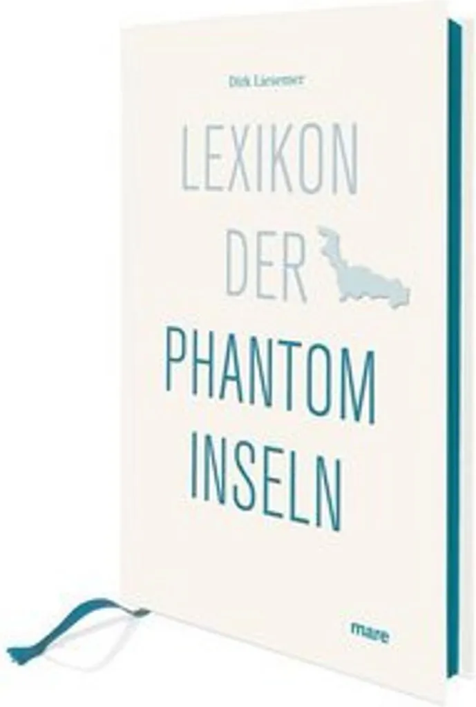 Lexikon der Phantominseln : Guide des Mystères pour Passionnés d'Histoire