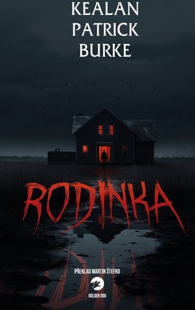Rodinka | Kealan Patrick Burke