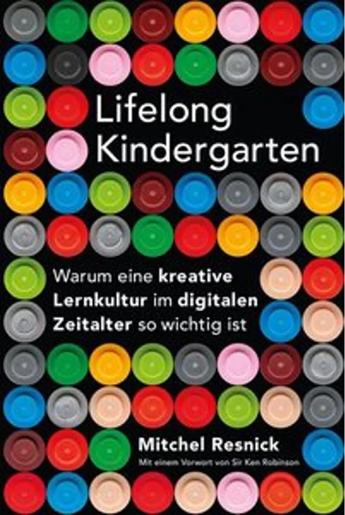 Livre Éducation Créative Lifelong Kindergarten pour Enseignants et Parents