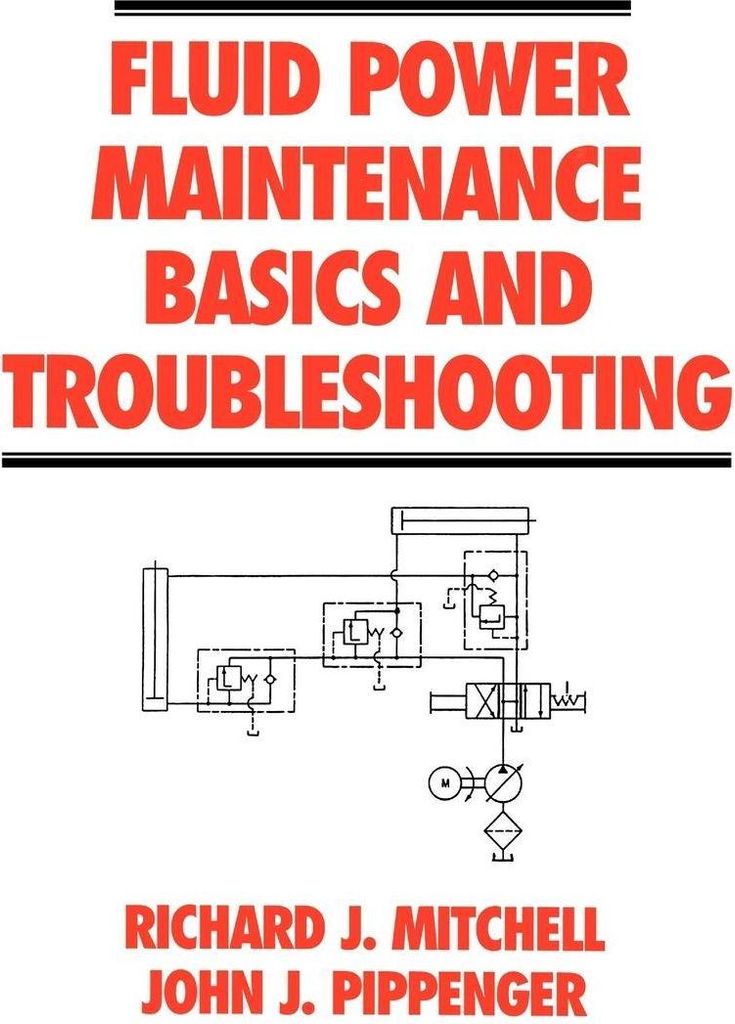 Fluid Power Maintenance Basics and Troubleshooting