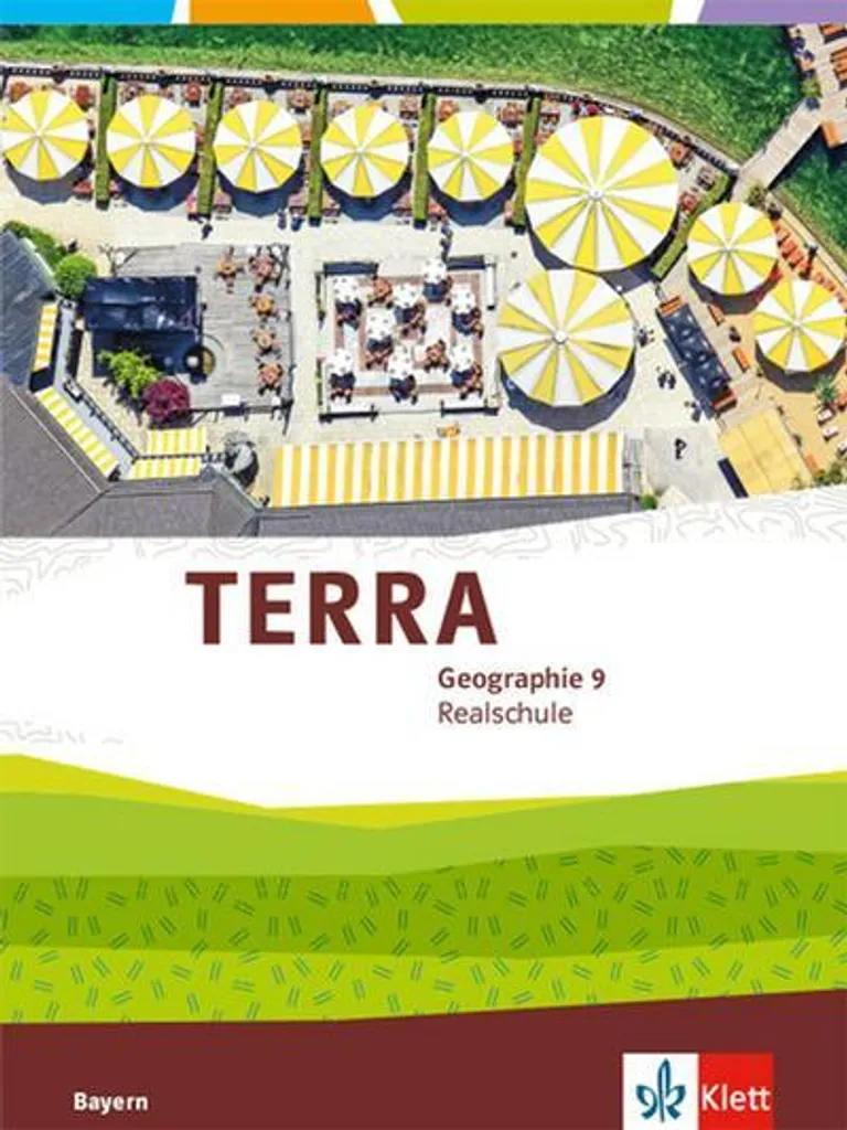 Apprendre la Géographie 9e Bayern Realschule - Manuel TERRA Officiel