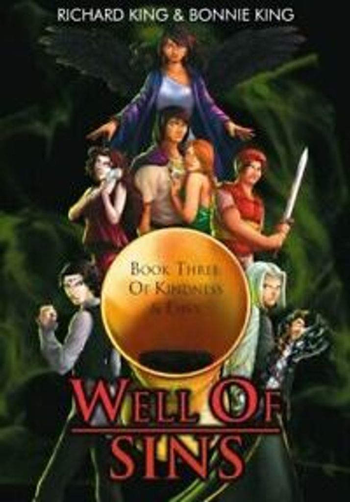 Well of Sins: Book Three: Of Kindness & Envy. King, Richard New.