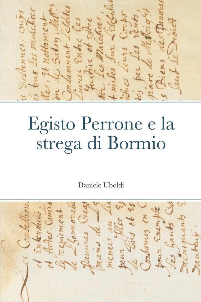 Egisto Perrone e la strega di Bormio