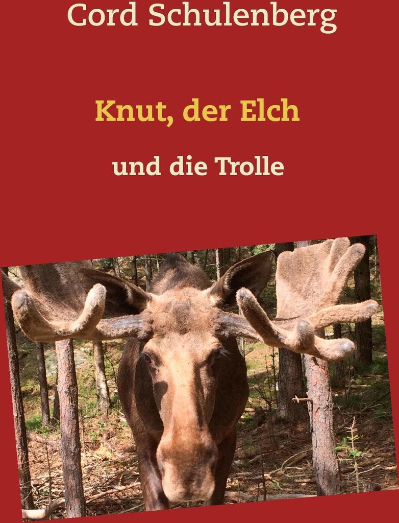 Knut, der Elch und die Trolle