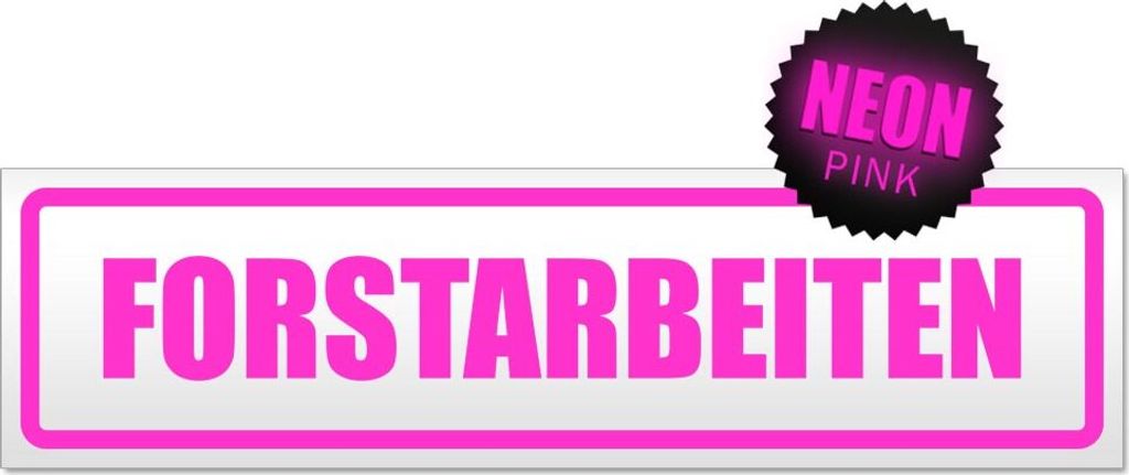 Forstarbeiten Magnetschild Schild magnetisch