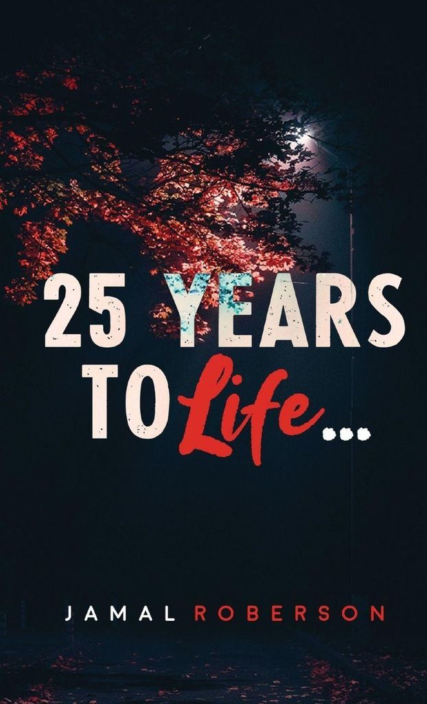 25 Jahre bis lebenslänglich