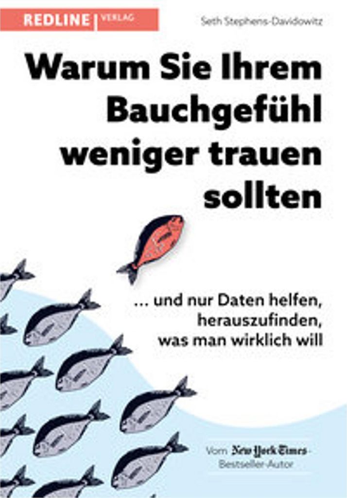 Warum Sie Ihrem Bauchgefühl weniger trauen sollten