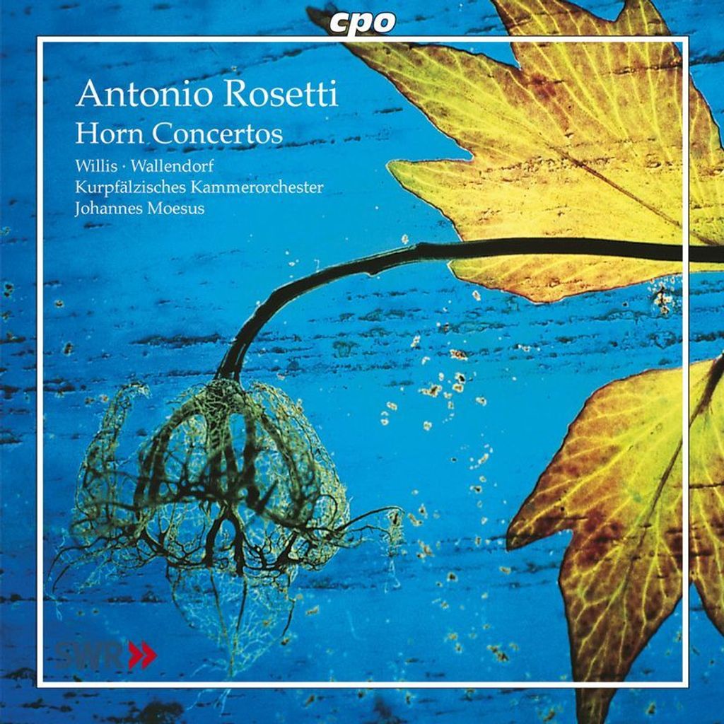 Antonio Rosetti (1750-1792): Hornkonzerte Murray C48 & C50 - CPO - (CD / H)
