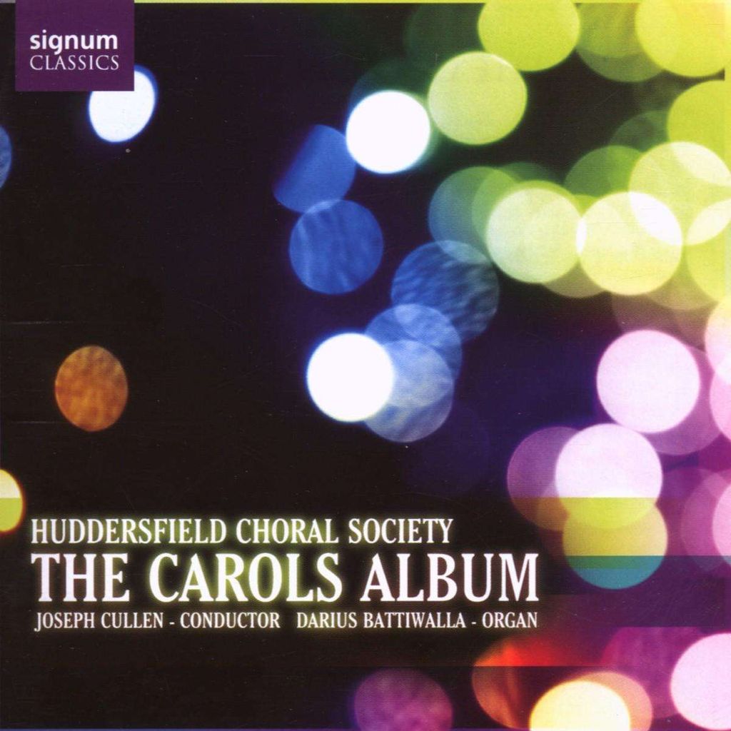 Cullen/Huddersfield Choral Society/Batti: Carols Album