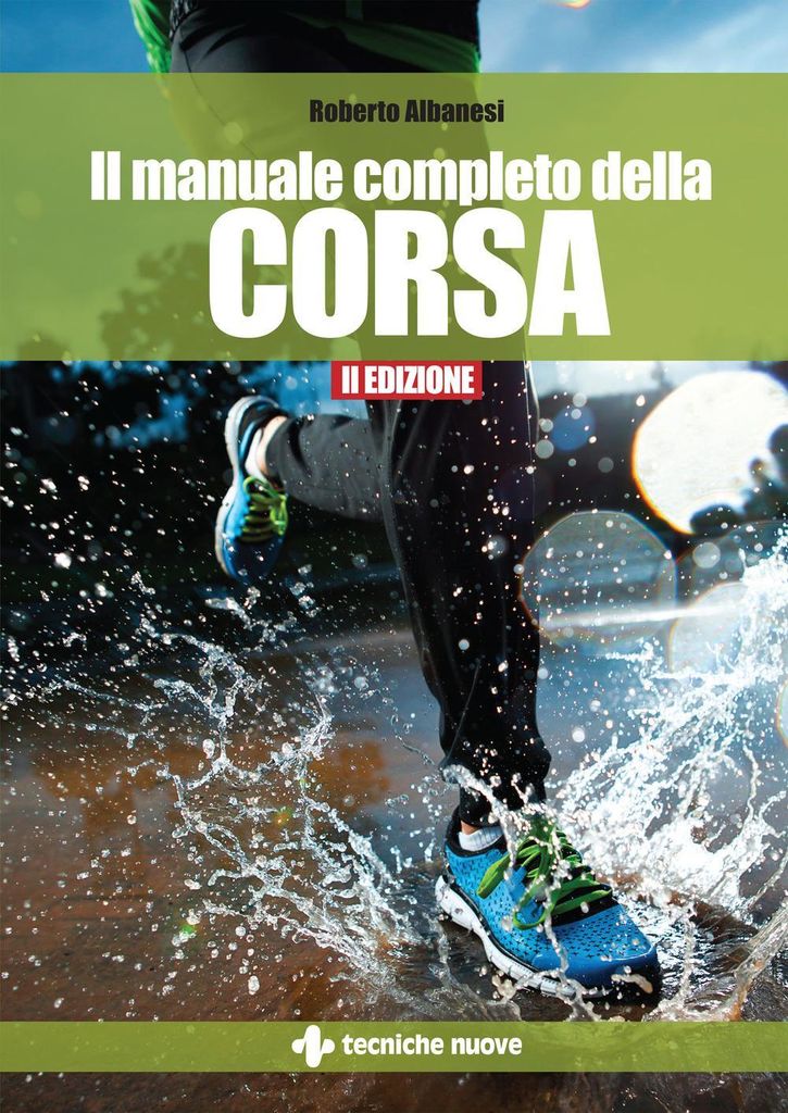 Albanesi, R: Manuale completo della corsa