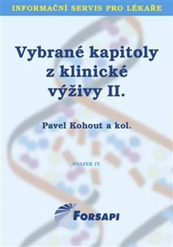 Guide pratique nutrition clinique Vybrané kapitoly z klinické výživy II pro
