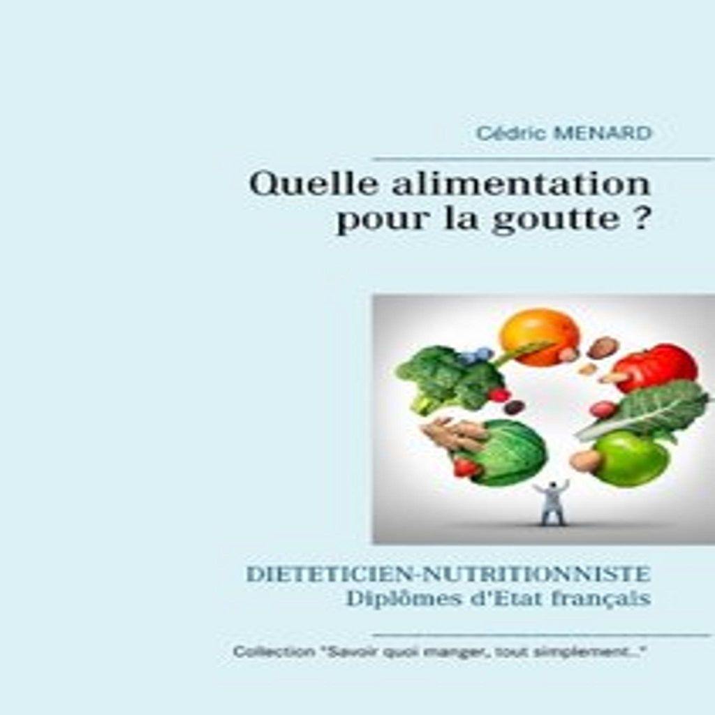 Quelle alimentation pour la goutte ?
