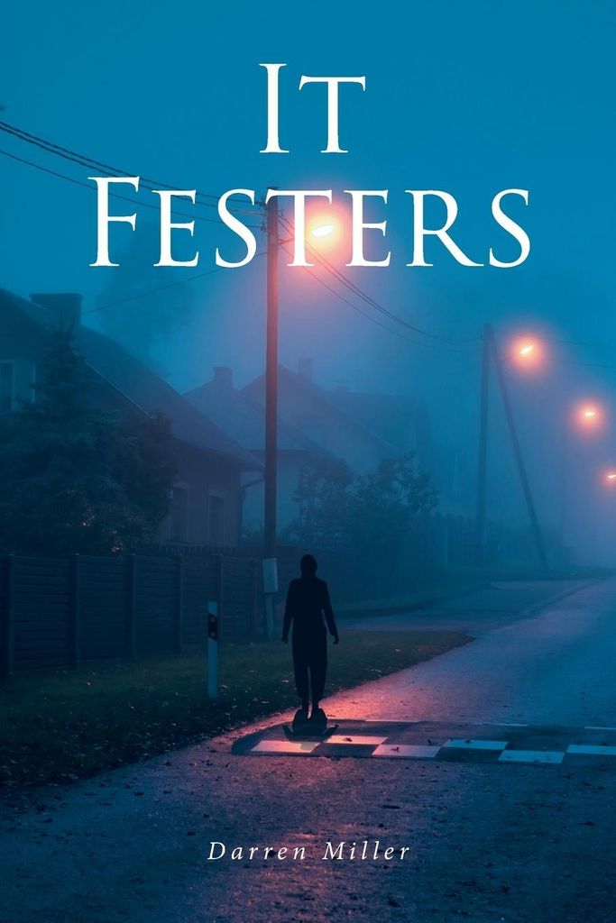 It Festers