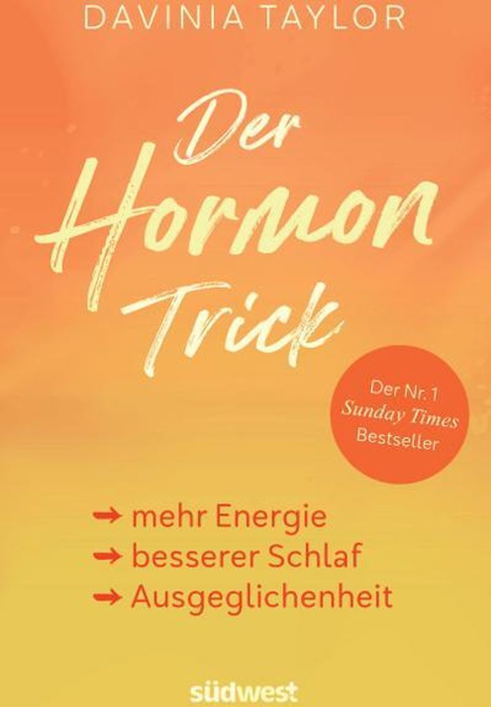 Der Hormon-Trick