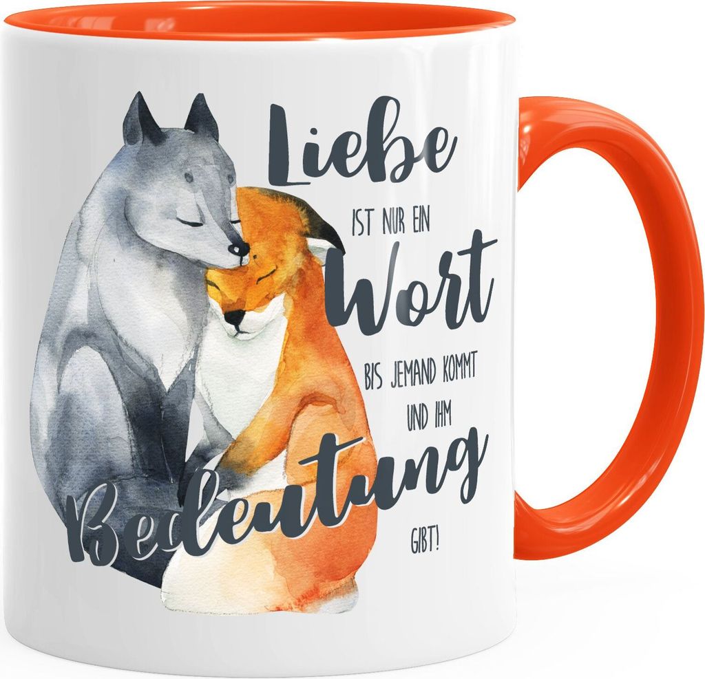 Tasse Liebe ist nur ein Wort Fuchs Geschenk Liebe Spruch Tasse Liebessprüche Kaffee-Tasse für Verliebte MoonWorks orange unisize