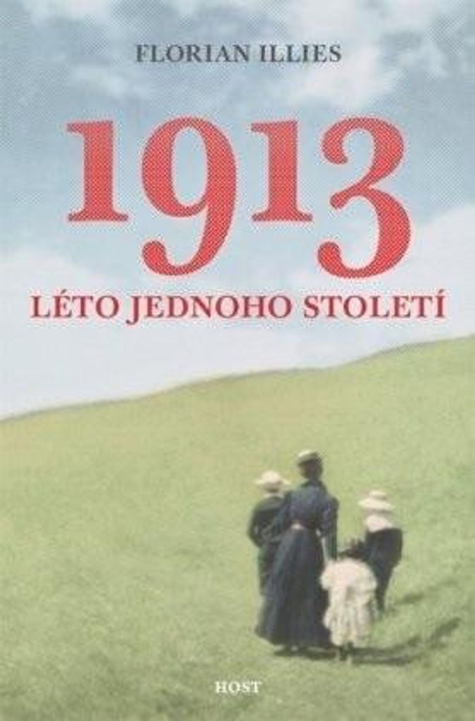 1913 Léto jednoho století (Illies Florian)