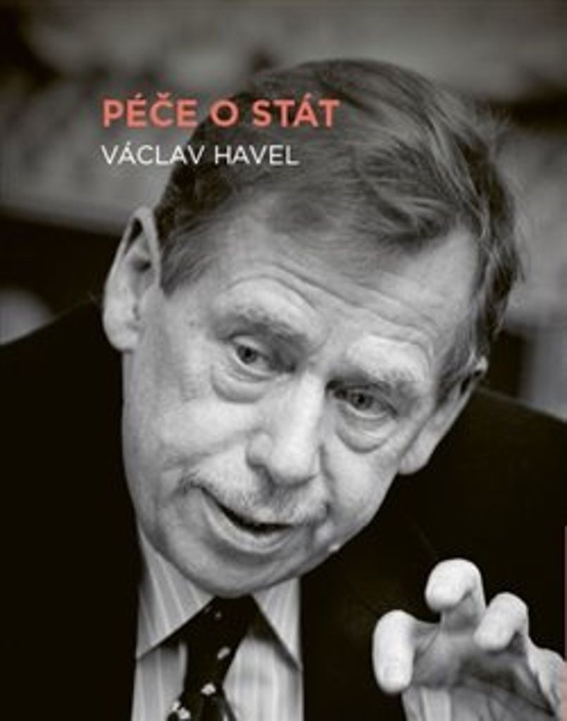 Péče o stát | Václav Havel