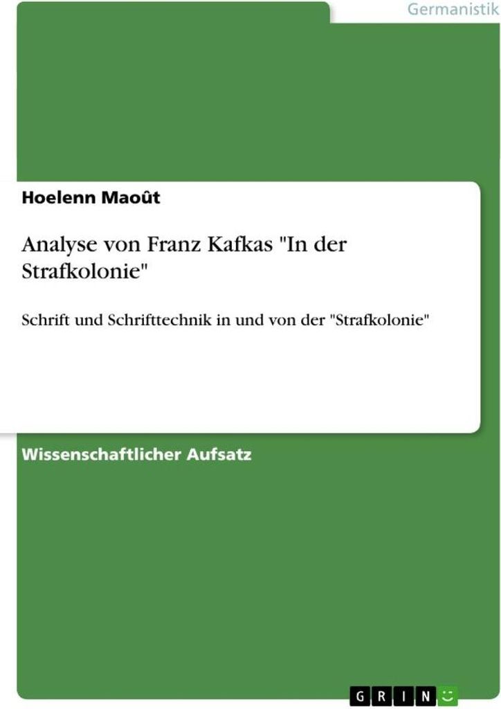 Analyse von Franz Kafkas "In der Strafkolonie"