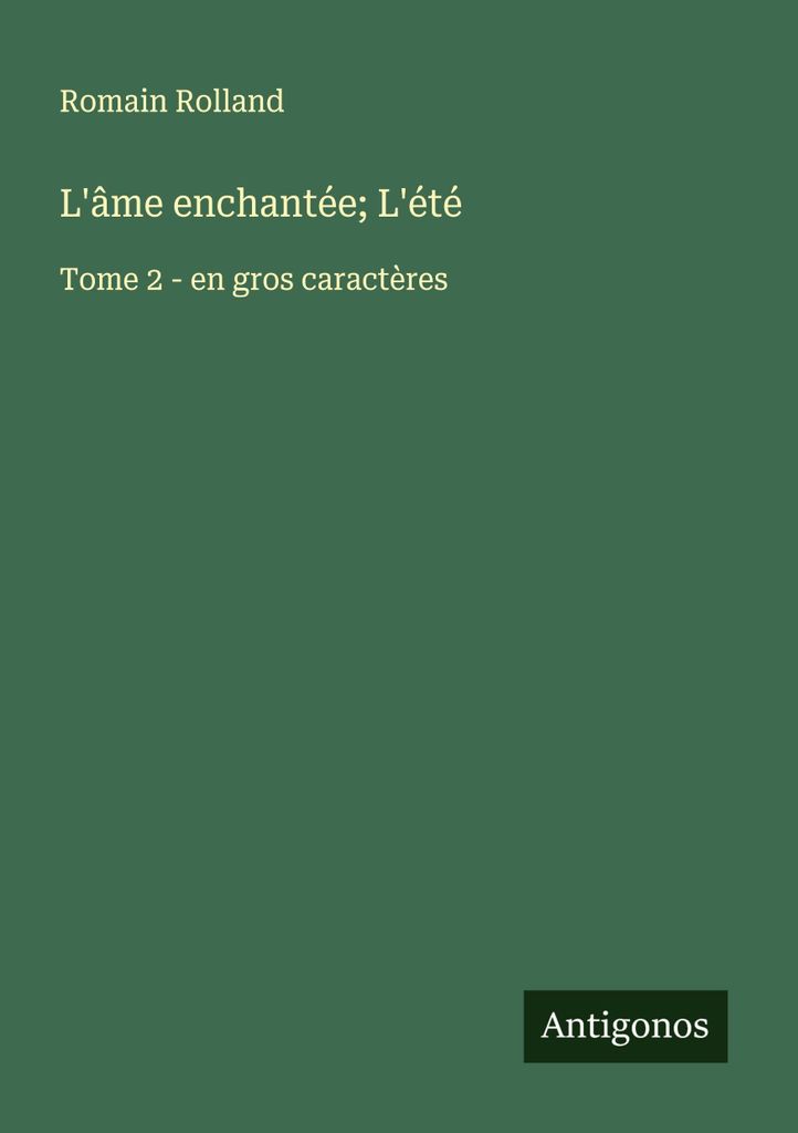 L'âme enchantée L'été