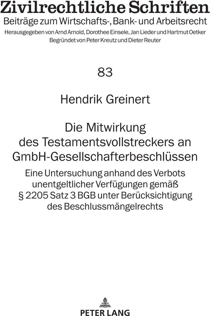 Die Mitwirkung des Testamentsvollstreckers an GmbH-Gesellschafterbeschlüssen