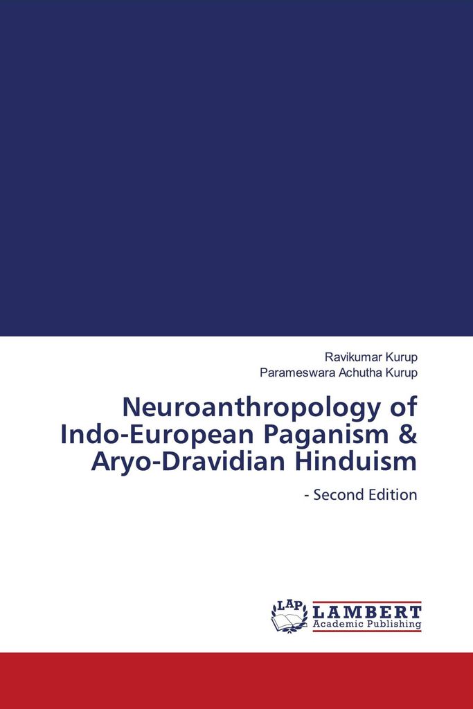 Neuroanthropology of Indo-European Paganism & Aryo-Dravidian Hinduism
