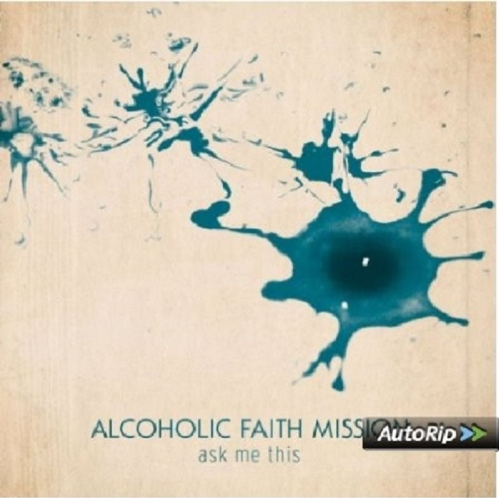 Alcoholic Faith Mission - Ask Me This Vinyl Lp Neu