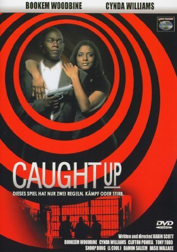 Caught up - Nichts ist, wie es scheint