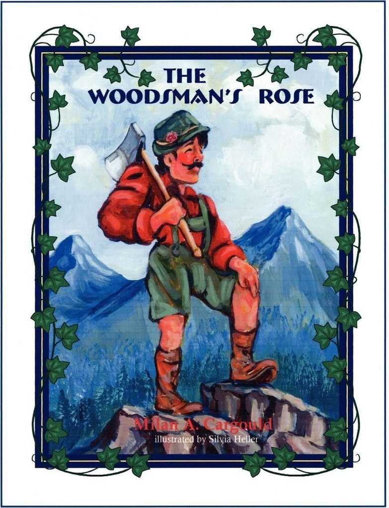 The Woodman's Rose