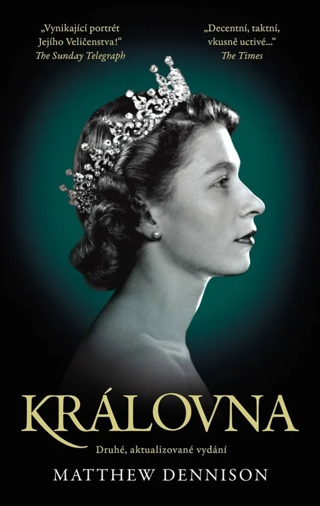 Comprendre le Règne d'Élisabeth II avec Královna de Matthew Dennison