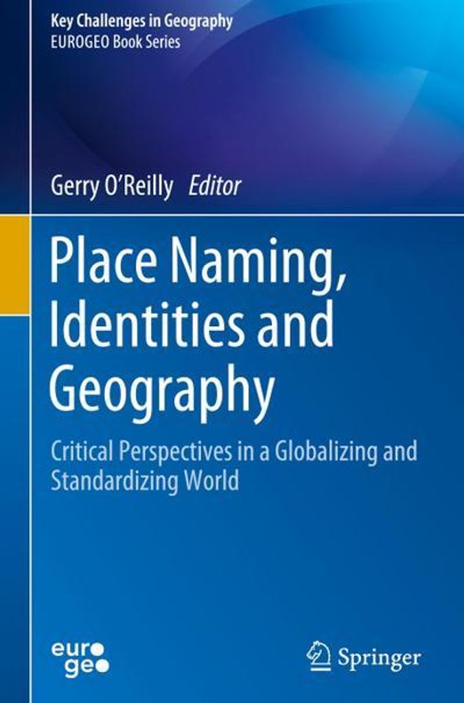 Place Naming, Identities and Geography