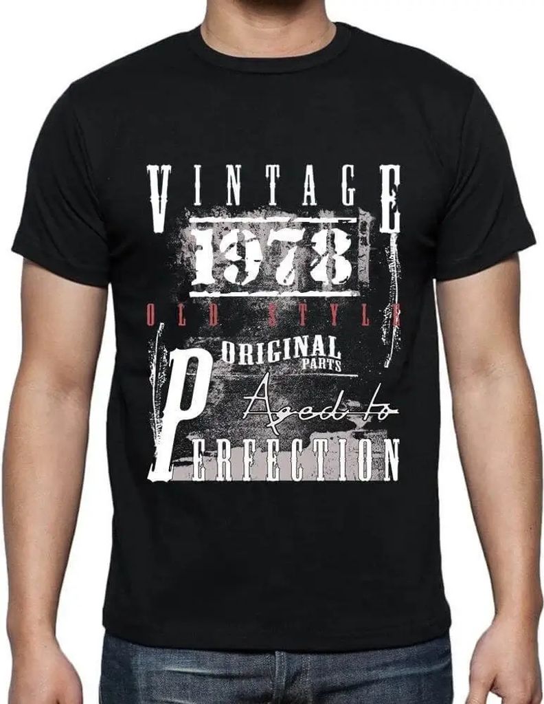 Herren Grafik T-Shirt Originalteile in Perfektion gealtert 1978 – Original Parts Aged To Perfection 1978 – Geschenk 46. Geburtstag Jahrestag 46...