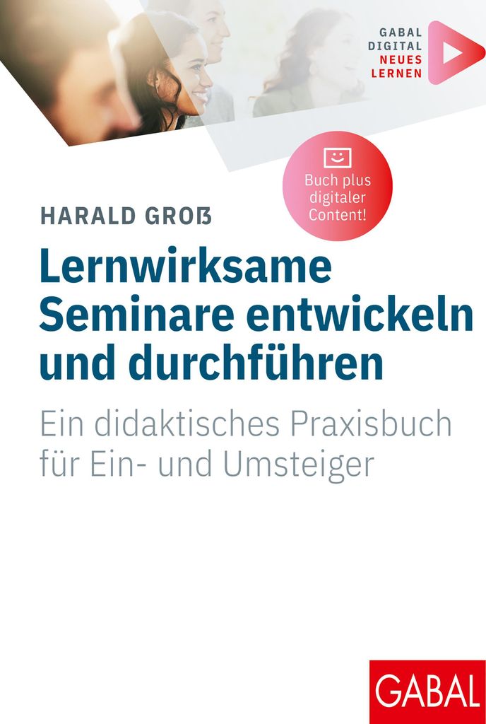 Lernwirksame Seminare entwickeln und durchführen