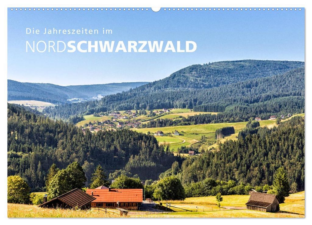 Die Jahreszeiten im Nordschwarzwald (Wandkalender 2027 DIN A2 quer), CALVENDO Monatskalender