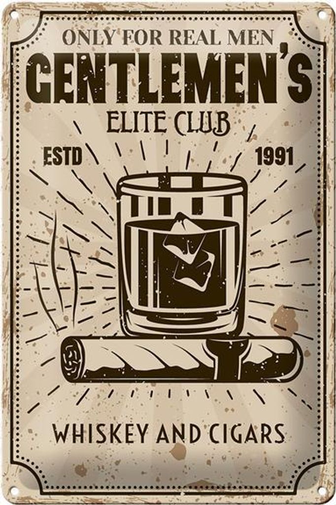 Blechschild Spruch Whiskey Cigars elite club real men 20x30cm