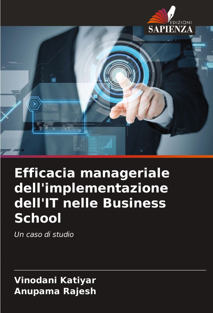 Efficacia manageriale dell'implementazione dell'IT nelle Business School