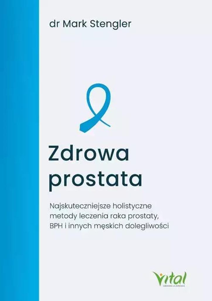 Zdrowa prostata - Mark Stengler (Literatur - Gesundheit auf Polnisch)