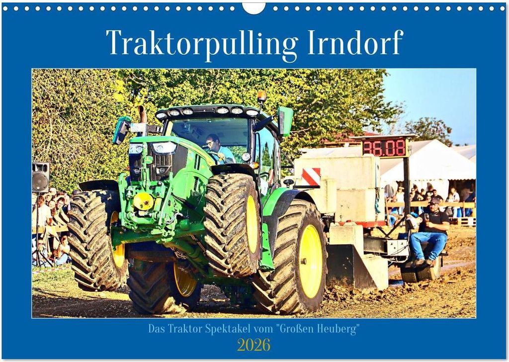 Traktorpulling Irndorf (Wandkalender 2026 DIN A3 quer), CALVENDO Monatskalender