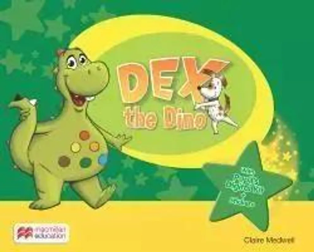 Apprendre l'Anglais en S'amusant Dex the Dino Level 0 Livre pour l'Élève