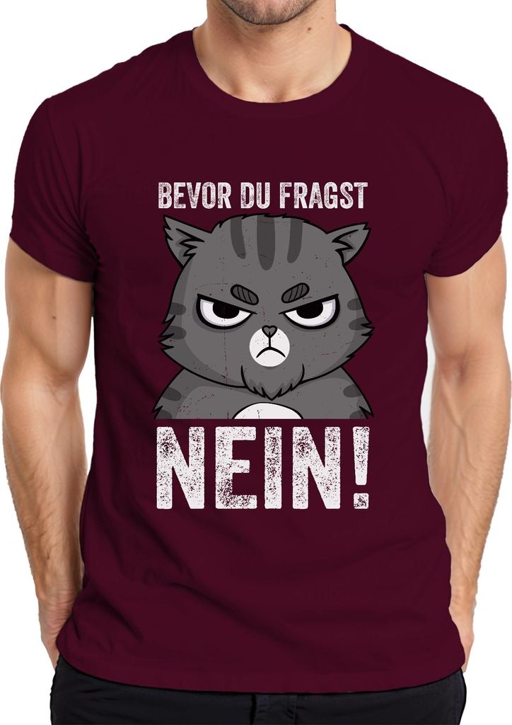 Lustiger Katzen Spruch Bevor du fragst NEIN Mürrische Katze Humor Herren T-Shirt, Burgundy, XL