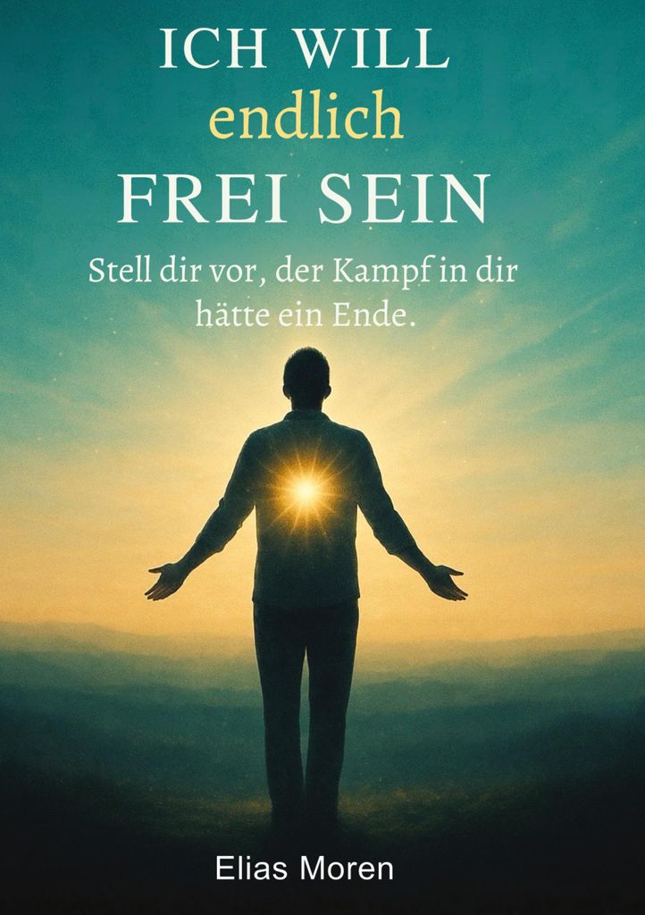 Ich will endlich frei sein