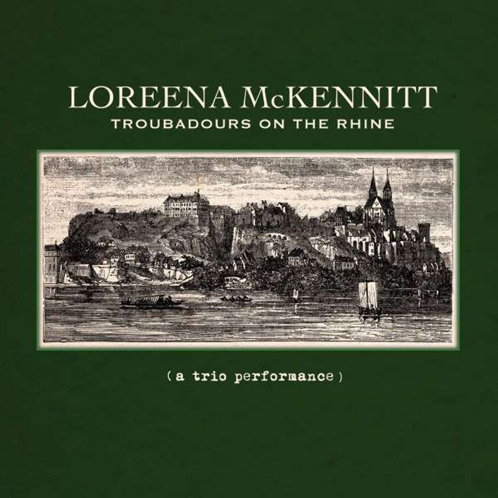 McKennitt,Loreena-Troubadours On The Rhine