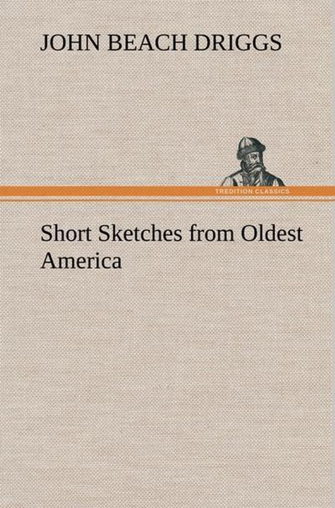 Kurze Skizzen aus dem alten Amerika