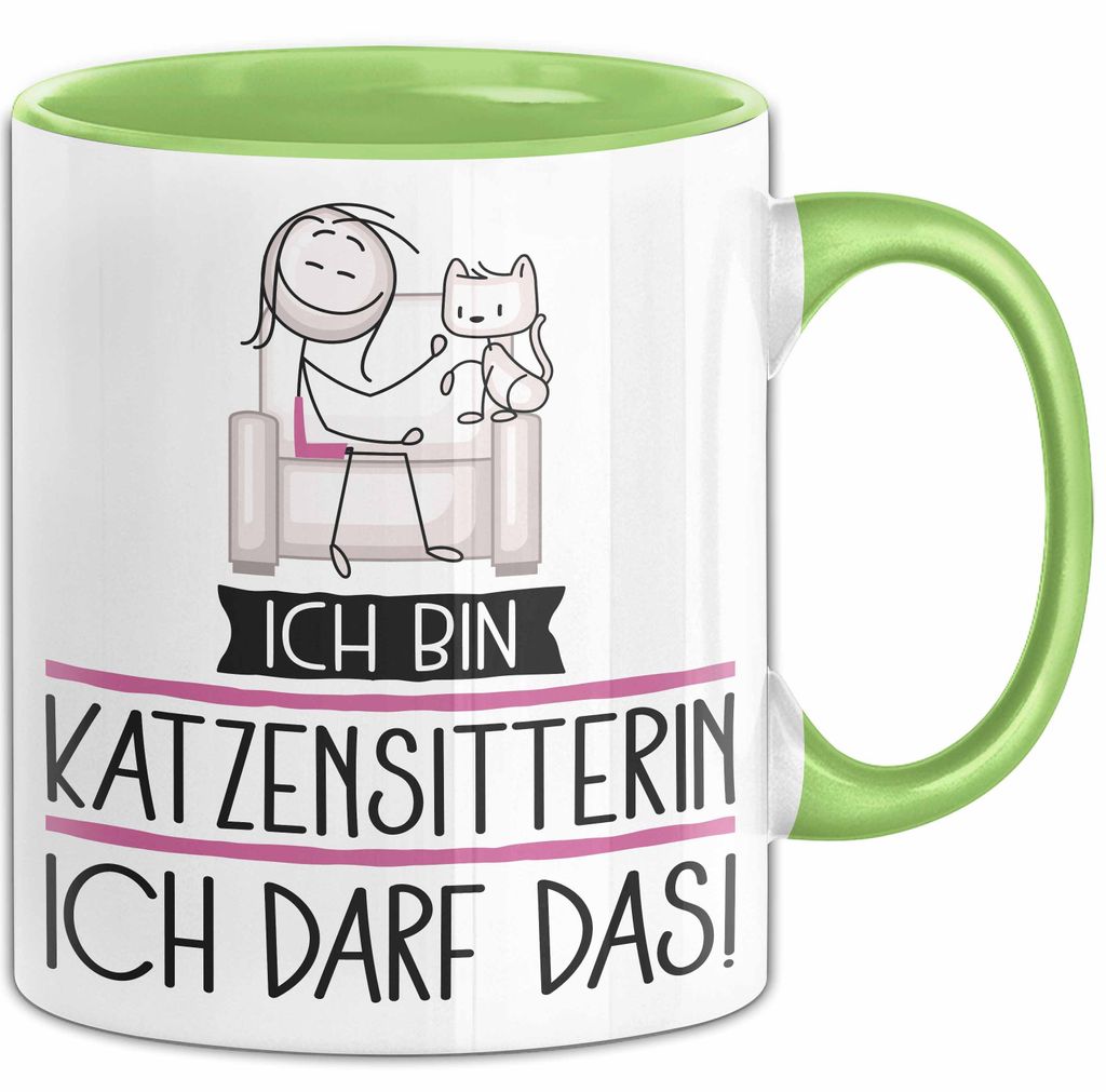 Geschenk für Katzensitterin Tasse Lustige Geschenkidee Geburtstag Ich Bin Katzensitterin Ich Darf Das (Grün)